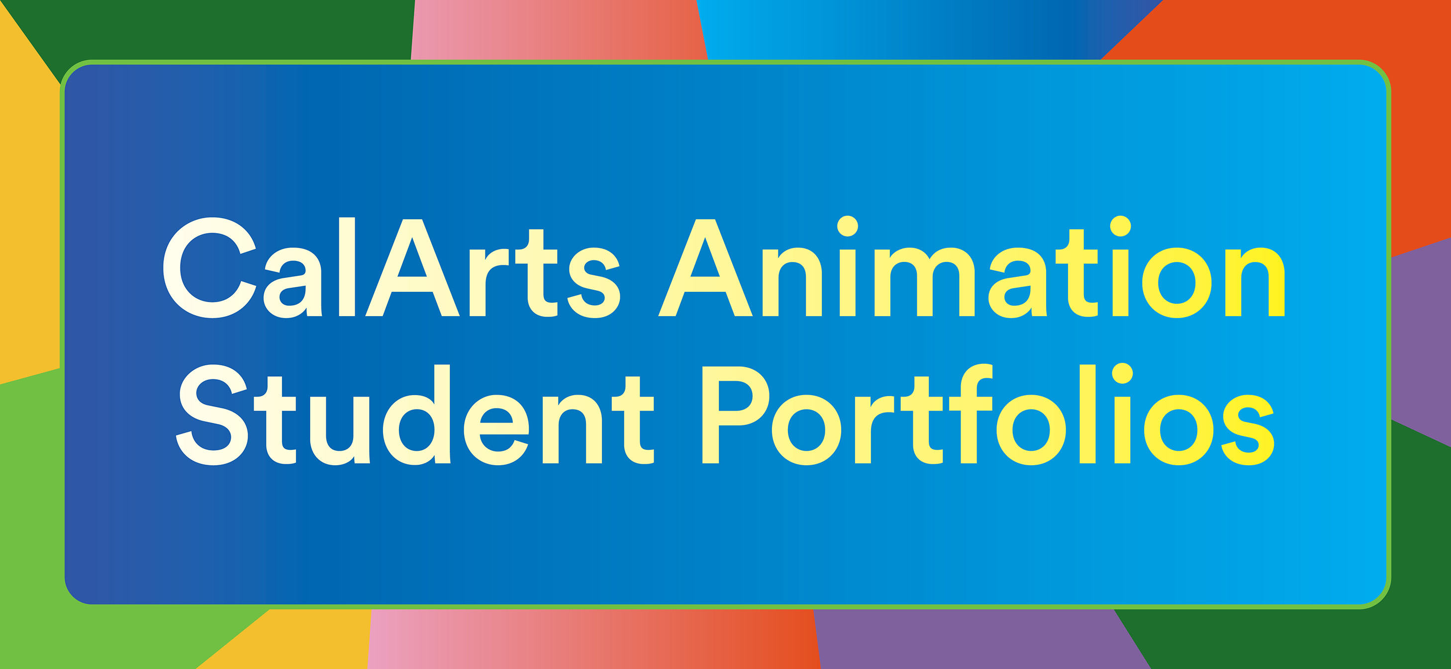 Graphic of CalArts Animation Student Portfolios logo